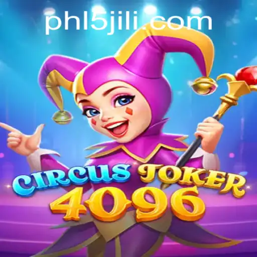 Step into the Whimsical World of CircusJoker4096 with 5JILI